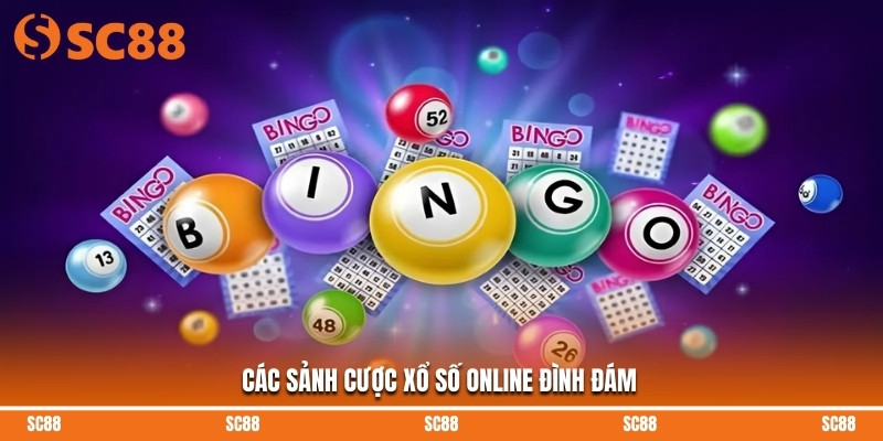 Các sảnh cược xổ số online đình đám