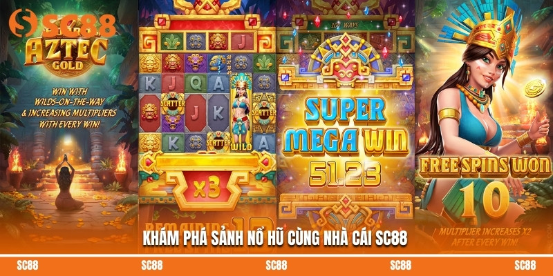 Khám phá sảnh nổ hũ cùng nhà cái SC88